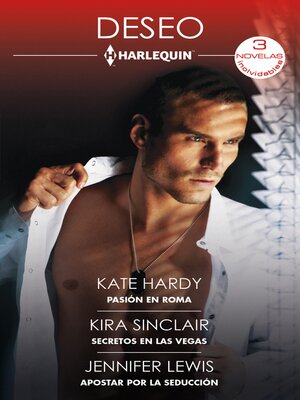 cover image of Pasión en Roma / Secretos en Las Vegas / Apostar por la seducción